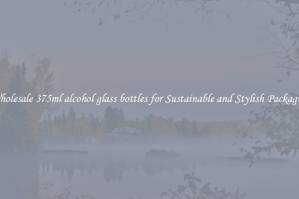 Wholesale 375ml alcohol glass bottles for Sustainable and Stylish Packaging
