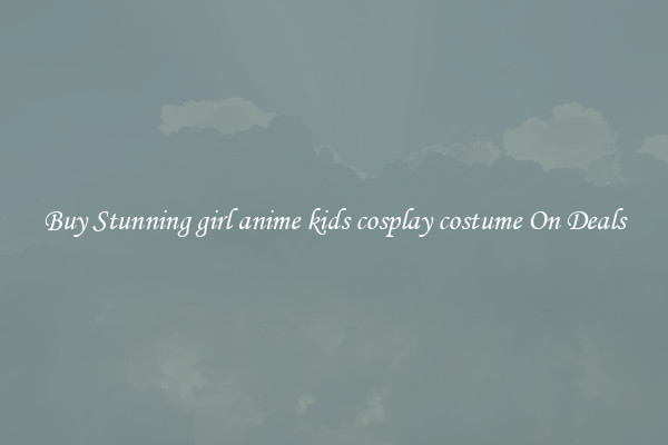 Buy Stunning girl anime kids cosplay costume On Deals